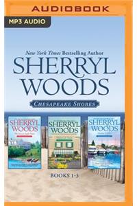 Sherryl Woods - Chesapeake Shores: Books 1-3