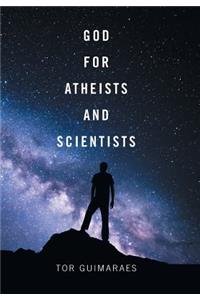 God for Atheists and Scientists