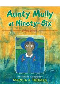 Aunty Mully at Ninety-Six