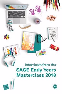 Interviews from the Sage Early Years Masterclass 2018