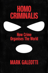 Homo Criminalis