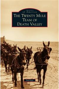 Twenty Mule Team of Death Valley