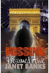 Missing Presumed Alive