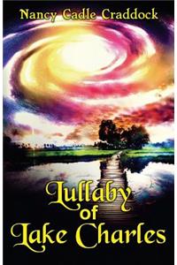 Lullaby of Lake Charles