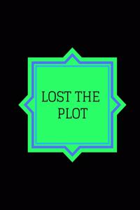Lost The Plot
