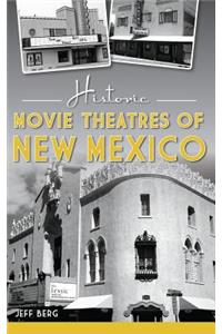 Historic Movie Theatres of New Mexico