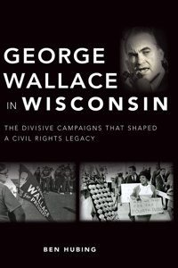 George Wallace in Wisconsin