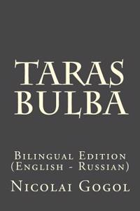 Taras Bulba: Bilingual Edition (English - Russian)