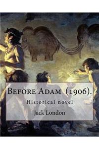 Before Adam (1906). By