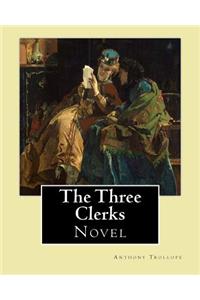 Three Clerks. By