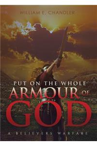 PUT ON THE WHOLE ARMOUR of GOD