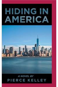 Hiding in America