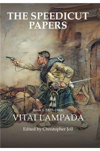 The Speedicut Papers Book 6 (1879-1884)