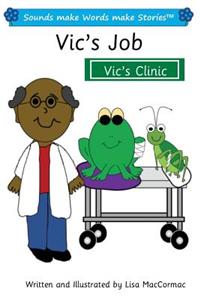 Vic's Job