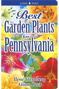 Best Garden Plants for Pennsylvania
