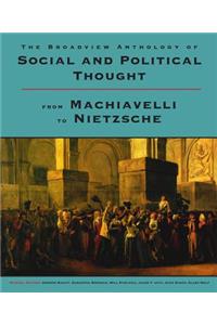 Broadview Anthology of Social and Political Thought: From Machiavelli to Nietzsche