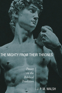 The Mighty from Their Thrones