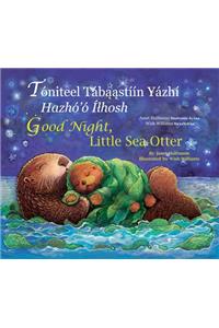 Good Night Little Sea Otter (Navajo/English)