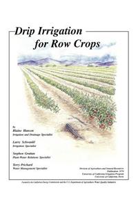 Drip Irrigation for Row Crops