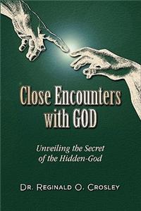 Close Encounters with God