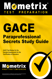 Gace Paraprofessional Secrets Study Guide