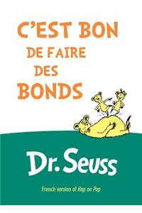 C'est Bon De Faire Des Bonds