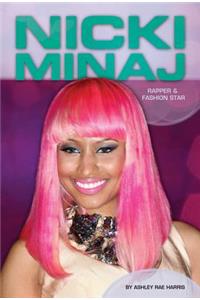 Nicki Minaj: Rapper & Fashion Star
