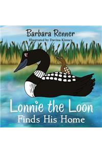 Lonnie the Loon Finds His Home