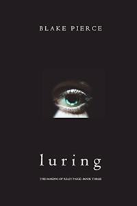 Luring (The Making of Riley Paige-Book 3)