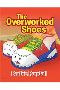 Overworked Shoes