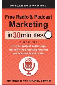 Free Radio & Podcast Marketing In 30 Minutes
