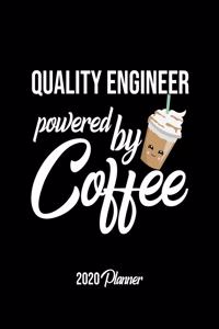 Quality Engineer Powered By Coffee 2020 Planner
