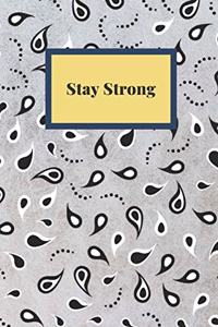 Stay Strong