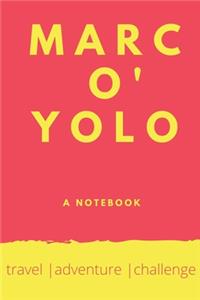 Marc O'Yolo