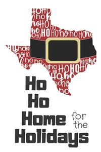 Ho Ho Home for the Holidays