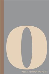 o - Weekly Planner and Notes