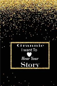 grannie I want to hear your story
