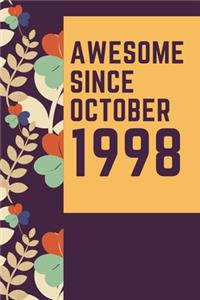 Awesome Since October 1998 Notebook Birthday Gift