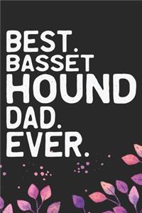 Best Basset Hound Dad Ever