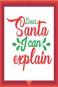 Dear Santa I can explain