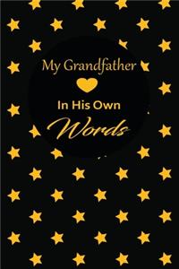 My Grandfather in his own words