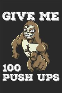 Give Me 100 Push Ups