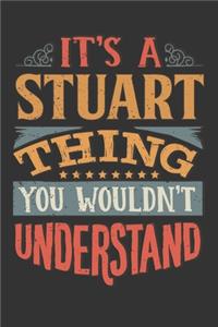 Its A Stuart Thing You Wouldnt Understand