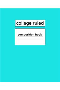 College Ruled Composition Book