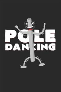 Pole dancing