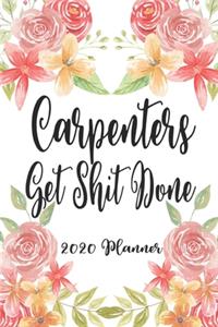 Carpenters Get Shit Done 2020 Planner