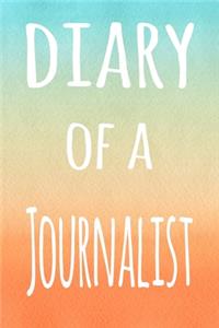 Diary of a Journalist