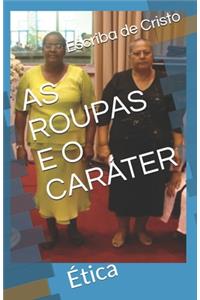 As Roupas E O Caráter