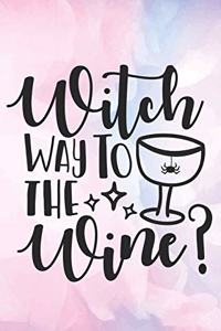 Witch Way To The Wine?