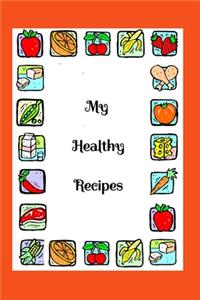 My Healthy Recipes